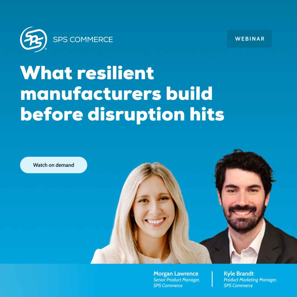 On-Demand Webinar: What Resilient Manufacturers Build Before Disruption Hits
